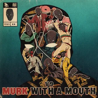 Murk With A Mouth by V9