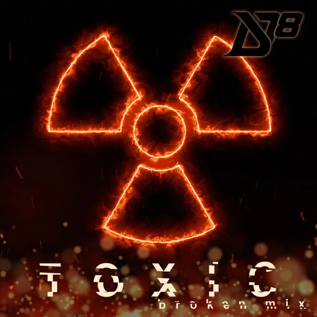 Toxic - Broken Mix