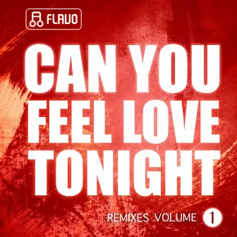 Can You Feel Love Tonight: Remixes, Vol. 1 by Oleg Sobchuk