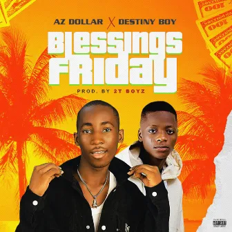 Blessings Friday by Az Dollar