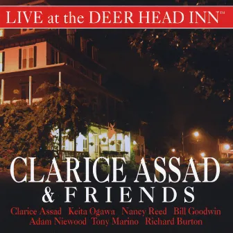 Live At the Deer Head Inn by Clarice Assad