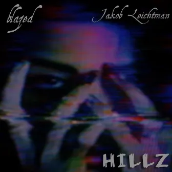 HILLZ by Blazed