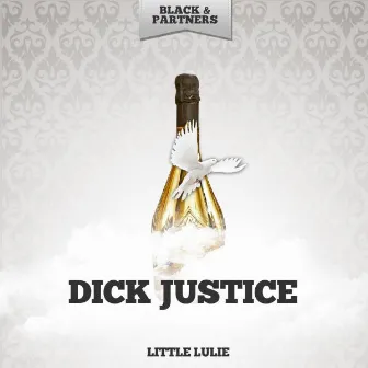 Little Lulie by Dick Justice