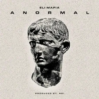 Anormal (RIP EL CASTI) by Elio Mafiaboy