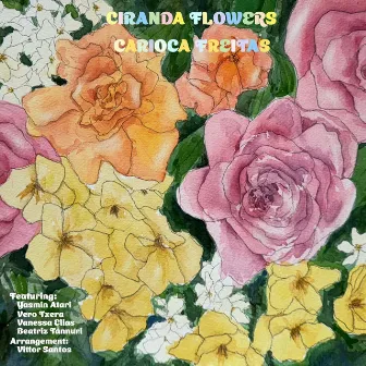 Ciranda Flowers by Carioca Freitas