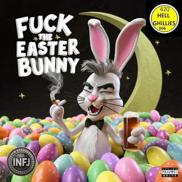 Fuck The Easter Bunny