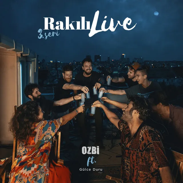 Rakılı Live, 3. Seri