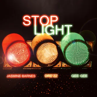 Stoplight by Jasmine Barnes