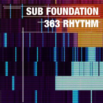 363 Rhythm by Sub Foundation