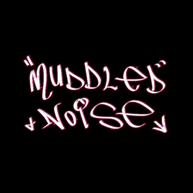 Muddled Noise