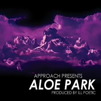 Aloe Park by Approach