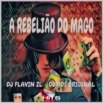 A Rebelião do Mago by DJ RDS ORIGINAL