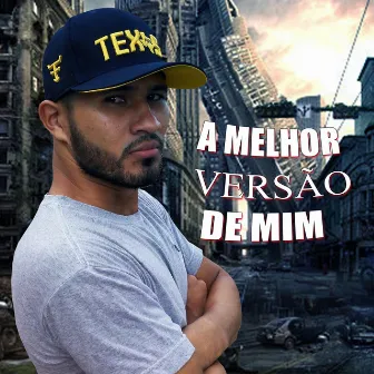 A Melhor Versão de Mim by Vitor