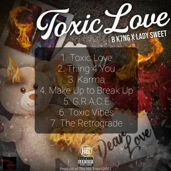 Toxic Love : A COVID LOVE STORY by Lady Sweet