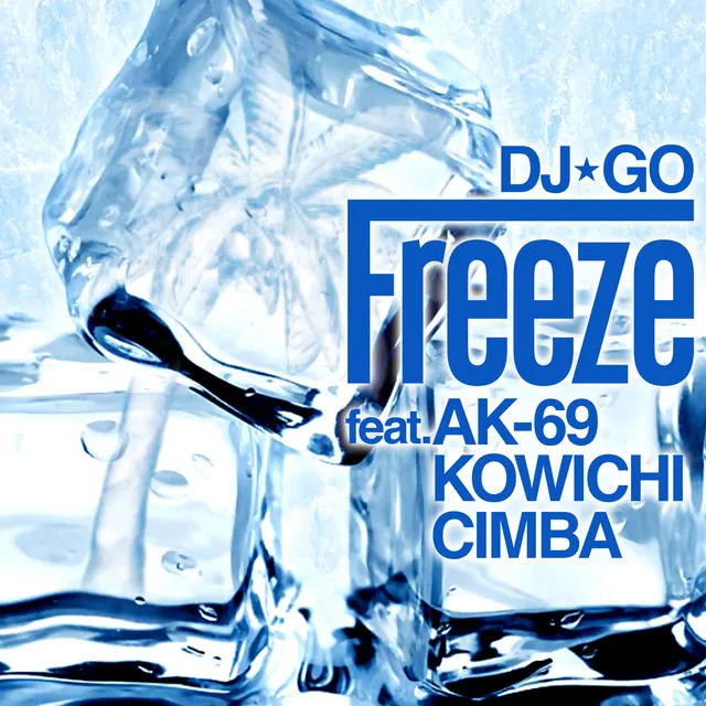 Freeze