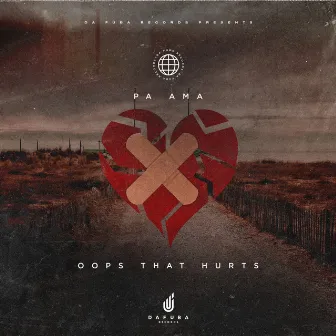 Oops That Hurts by Pa Ama