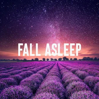 Fall Asleep by Fall Asleep Dreaming