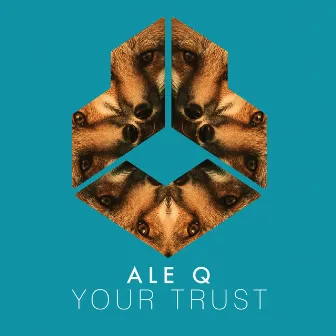 Your Trust by Ale Q