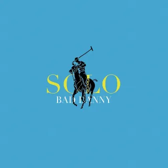 Solo by Bad Danny