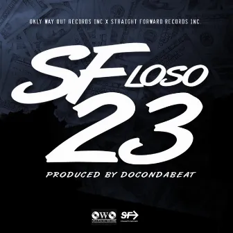 Twenty Three by SF Loso