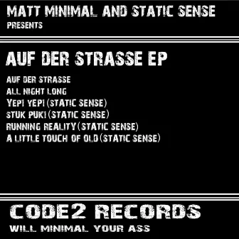 Auf Der Strasse - EP by Matt Minimal