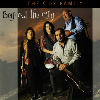 Beyond The City by The Cox Family