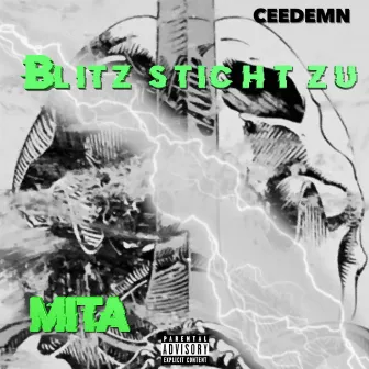 Blitz sticht zu (Dim Da De) [feat. Mita] by Ceedemn