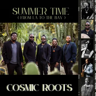 Summer Time (From LA to The Bay) by Cosmic Roots Music