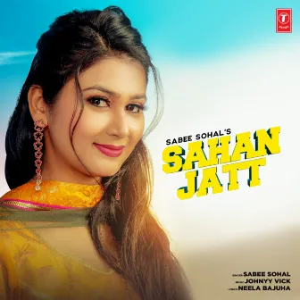 Sahan Jatt by Sabee Sohal