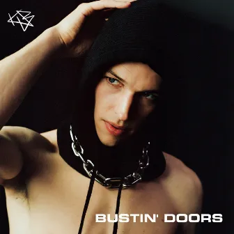 BUSTIN' DOORS by Kevin van Belen