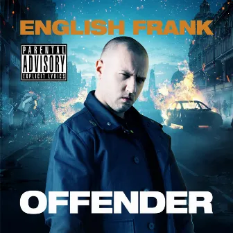 Offender (feat. Anamate) by English Frank