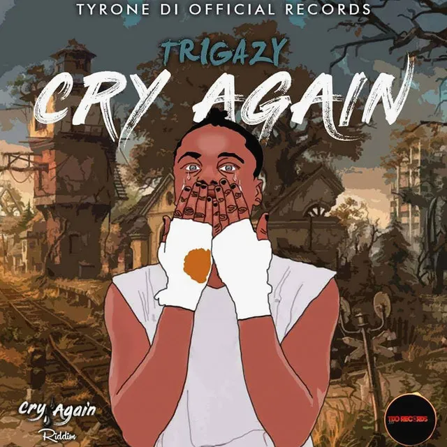 Cry Again - Riddim