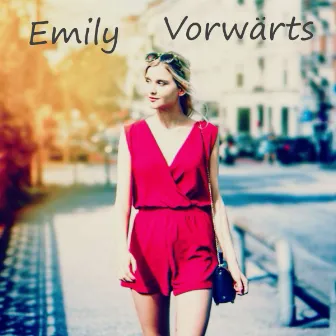 Vorwärts (2018) by Emily