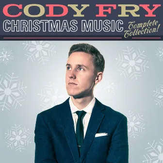 Christmas Music: The Complete Collection by Cody Fry