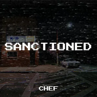 Sanctioned by Chef