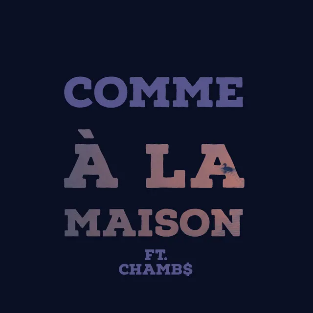 Comme à la maison