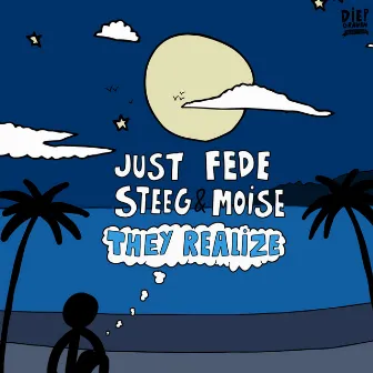 They Realize by Moise