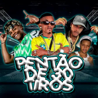 Pentão de 30 Tiros by MC Zoi De Gato Do Recife