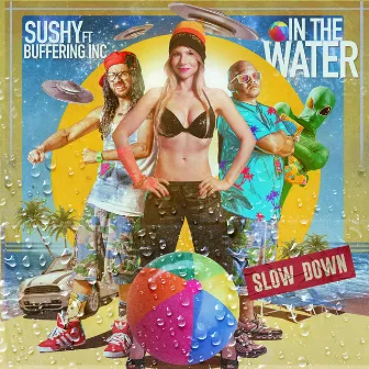 In The Water (English version - Slow Down) by Sushy