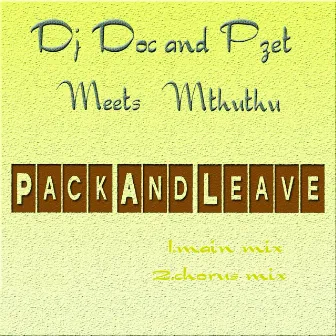 Pack and Leave by DJ DOC