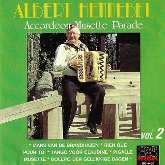 Accordéon-Musette Parade, Vol. 2 by Albert Hennebel