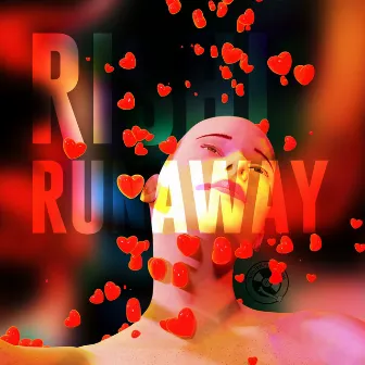 Runaway by Rishi Love