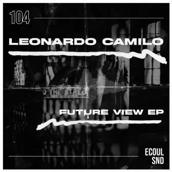 Future View by Leonardo Camilo