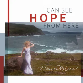 I Can See Hope From Here by Eleanor McCain