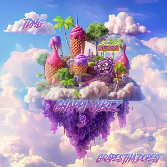 Chappi Vybez 3 by Grapes Tha Dopest