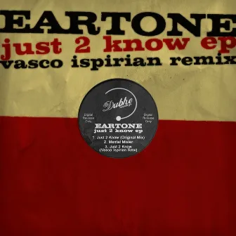 Just 2 Know EP by Eartone