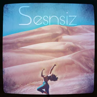 Sensiz by A.B.