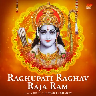 Raghupati Raghav Raja Ram by Kishan Kumar Budhadev