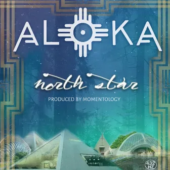 North Star by Aloka