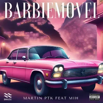 Barbiemovel by Martin PTK